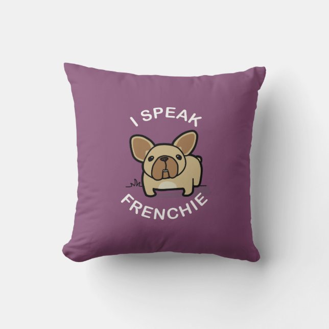 I Speak Frenchie - Purple Cushion (Front)