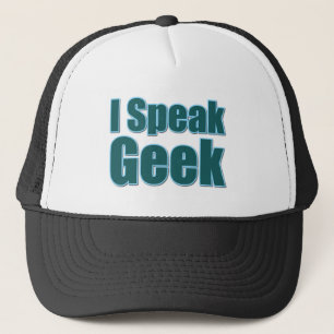 I Speak Geek Trucker Hat