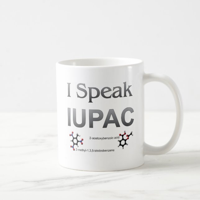 I Speak IUPAC Chemistry Nomenclature Coffee Mug (Right)