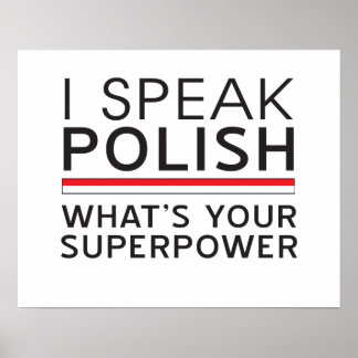 I Speak Polish What’s Your Superpower? Poster
