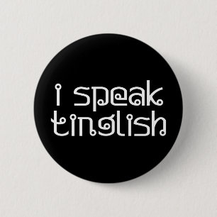 i speak tinglish 6 cm round badge