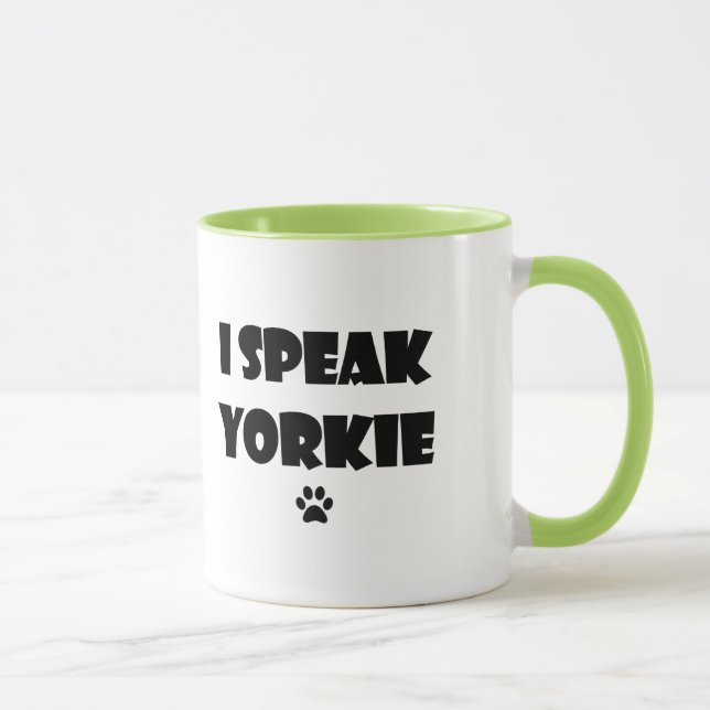 I Speak Yorkie Mug (Right)