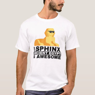 I Sphinx Ancient Egypt Is Awesome History Teacher T-Shirt