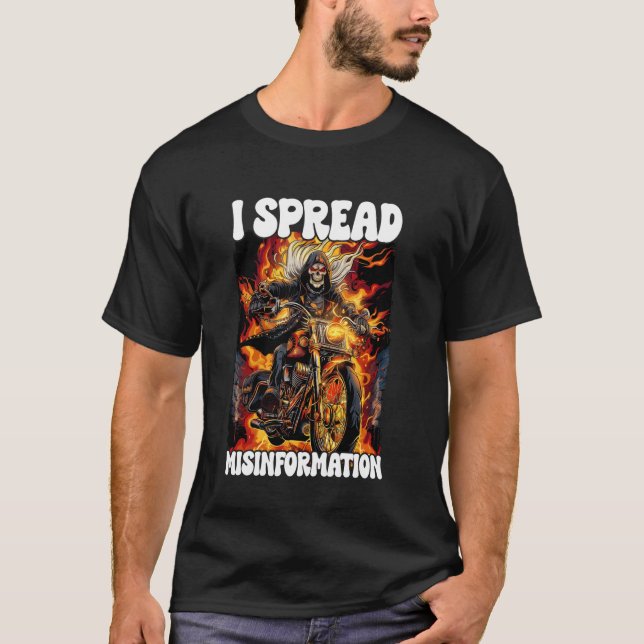 I Spread Misinformation Cringe Skeleton T-Shirt (Front)