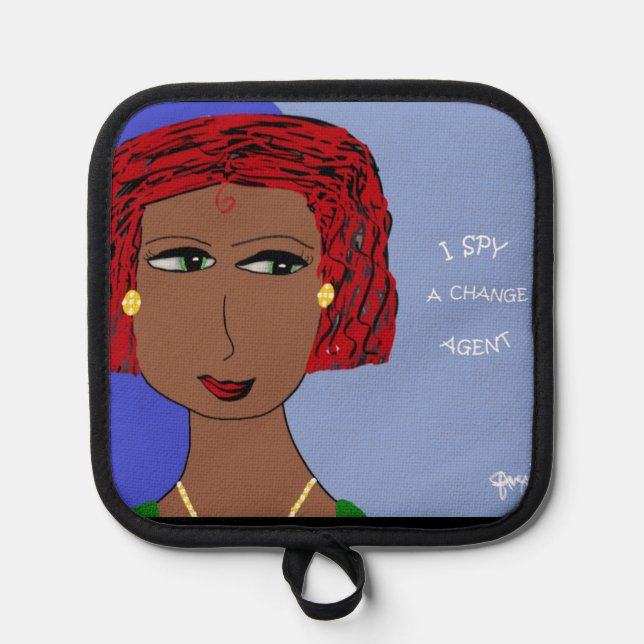 I SPY A CHANGE AGENT POT HOLDER (Front)