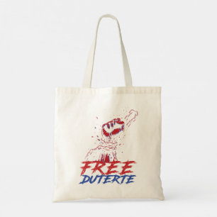 I Stand For Duterte Free DU30 Free Duterte Tote Bag