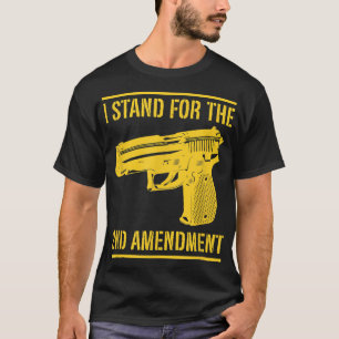 I Stand For The 2nd Amendment Patriotic USA Americ T-Shirt