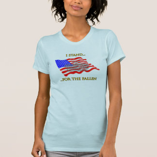 I Stand For The Fallen II women's T-Shirt