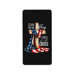 I Stand For The Flag And Kneel For The Cross Label