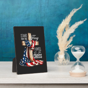 I Stand For The Flag And Kneel For The Cross Plaque