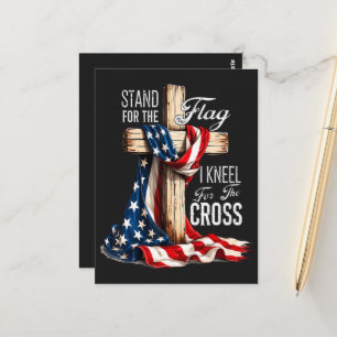 I Stand For The Flag And Kneel For The Cross Postcard