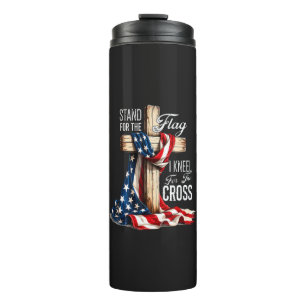 I Stand For The Flag And Kneel For The Cross Thermal Tumbler