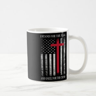 I Stand For The Flag And Kneel For The Cross Usa F Coffee Mug