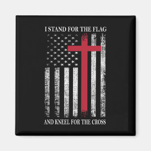 I Stand For The Flag And Kneel For The Cross Usa F Magnet