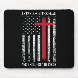 I Stand For The Flag And Kneel For The Cross Usa F Mouse Pad