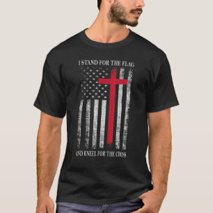 I Stand for the Flag and Kneel for the Cross USA F T-Shirt