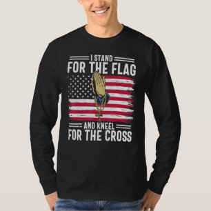 I Stand For The Flag And Kneel For The Cross Usa F T-Shirt