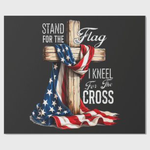 I Stand For The Flag And Kneel For The Cross Wrapping Paper