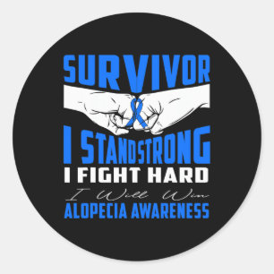 I Stand Strong Alopecia Awareness Classic Round Sticker