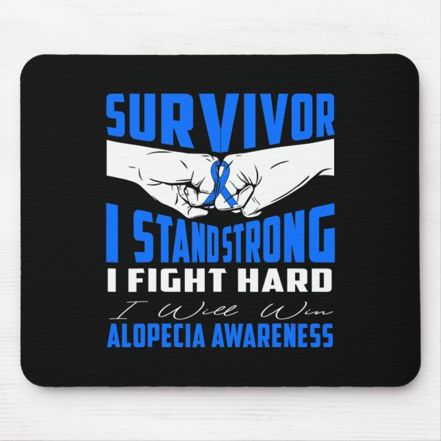 I Stand Strong Alopecia Awareness  Mouse Pad (Front)