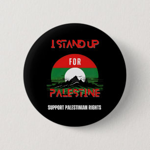 I Stand Up For Palestine Sticker  6 Cm Round Badge