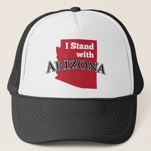 I Stand With Arizona Trucker Hat (Front)
