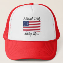 I Stand With Betsy Ross hat