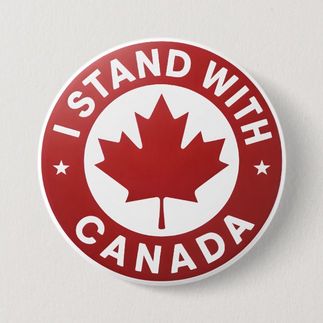 I stand with Canada 7.5 Cm Round Badge (Front)