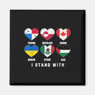 I Stand With Canada Greenland Mexico Panama Gaza U Magnet