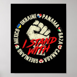 I Stand With Canada Greenland Mexico Panama Gaza U Poster