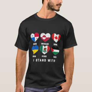 I Stand With Canada Greenland Mexico Panama Gaza U T-Shirt