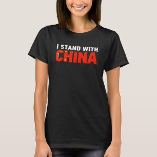 I Stand With China Retro I Love Chinese China Flag T-Shirt