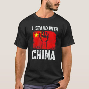 I Stand With China Retro I Love Chinese China Flag T-Shirt