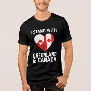 I Stand With Greenland And Canada Tri-Blend Shirt