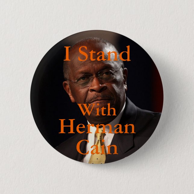 I Stand with Herman Cain Button (Front)