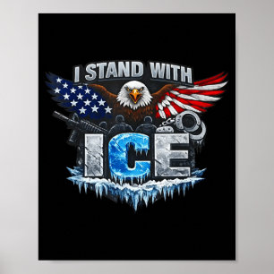 I stand with ice support ice poster