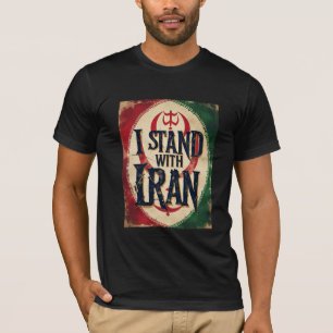 I Stand With Iran Solidarity Anti-War T-Shirt