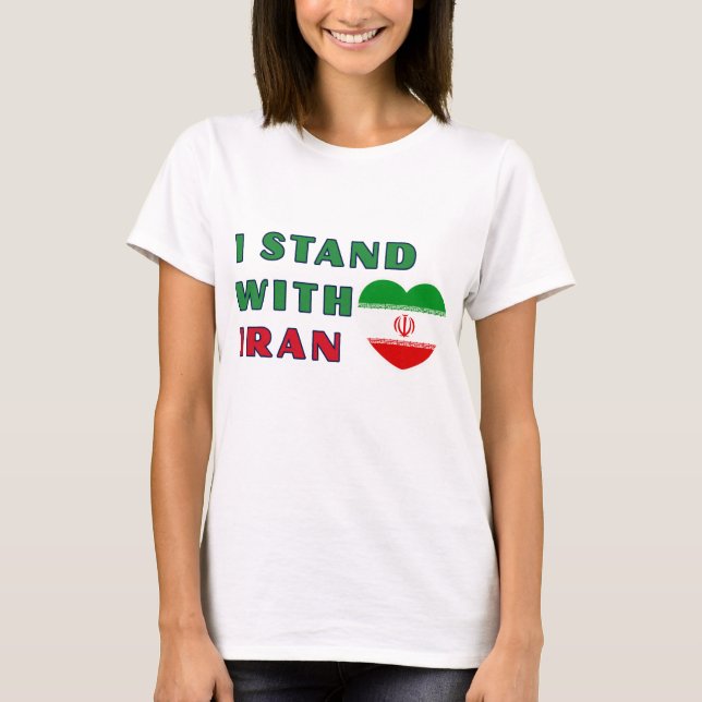 I stand with Iran T-Shirt (Front)