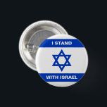 I Stand with Israel blue white Israel flag custom  3 Cm Round Badge<br><div class="desc">I Stand with Israel blue and white Israel flag custom button.
Israeli Flag.
Fully customisable white text over Israel flag (or  you can just delete it)</div>