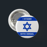 I Stand with Israel blue white Israel flag custom  3 Cm Round Badge<br><div class="desc">I Stand with Israel blue and white Israel flag custom button.
Israeli Flag.
Fully customisable white text over Israel flag (or  you can just delete it)</div>