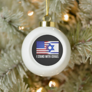 I Stand with Israel Patriotic Ceramic Ball Christmas Ornament