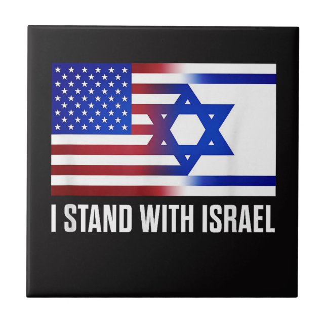 I Stand with Israel Patriotic Ceramic Tile (Front)