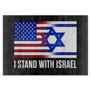 I Stand with Israel Patriotic Cutting Board