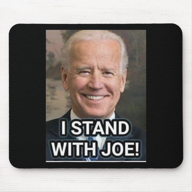 I Stand With Joe Biden1  Mouse Pad (Front)