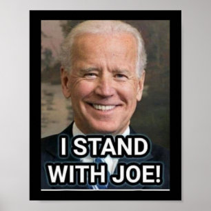 I Stand With Joe Biden1  Poster