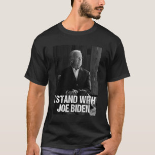 I Stand With Joe Biden 1 T-Shirt