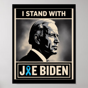 I Stand With Joe Biden Poster