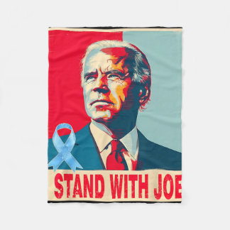 I Stand With Joe Support Biden Prostate Cancer Pra Fleece Blanket