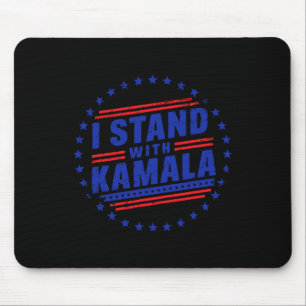 I Stand With Kamala Election 2024  Mouse Pad