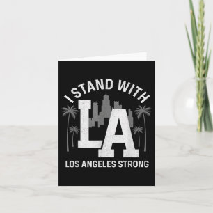 I Stand With La California Los Angeles Card